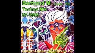 Bertrand M . (Lyon . Fr) - Various Artists Mix . 07-1995 - (Tape - Side A) . [Didart - Archives K7]