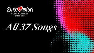All 37 Songs of the Eurovision Song Contest 2025  | #Eurovision2025
