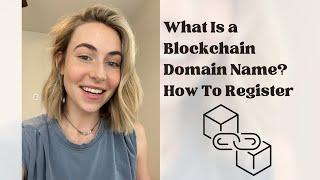 Why You Need  A BlockChain Domain!