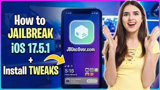  iOS 17 Jailbreak  Get iOS 17.5 Jailbreak for iPhone/iPadOS  iOS 17.5.1 Jailbreak! [Sileo+Tweaks]