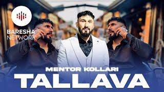 MENTOR KOLLARI - TALLAVA #2025  Per Albert Berisha