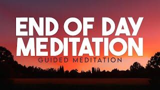 10 Minute Guided Evening Meditation for End of Day Relaxation and Gratitude