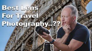 The BEST lens for travel photography..?? A professional photographer's choice...