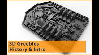 01 Greebles Brief History & Intro