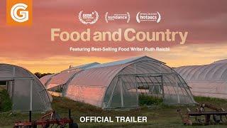 Food and Country | Official Trailer