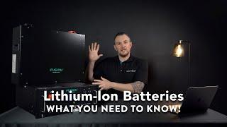 Lithium-Ion Batteries | What you need to know!