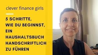 5 Schritte, wie du beginnst, ein Haushaltsbuch handschriftlich zu führen | Clever Finance Girls