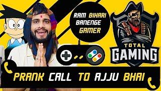 Prank Call | Total Gaming | Ajju Bhai | Wajahat Hasan