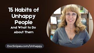 15 Habits of Unhappy People and What to Do About Them | CBT Therapist Aid