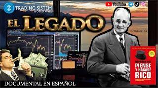 Documental  -  EL LEGADO (piense y hagase rico) por Napoleon Hill en ESPAÑOL  - COMPLETO