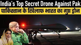 India's "Top Secret Drone" Against Pakistan