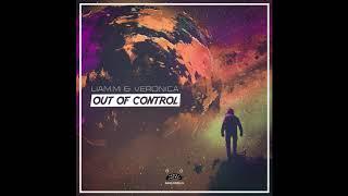 Liam.M & VERONICA - Out of Control