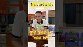 6 NGUYÊN TẮC KHI LÀM NHÀ BẾP | NHÀ ĐẸP BẮC TRUNG NAM | #shorts #nhadepbactrungnam