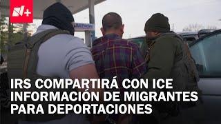 IRS comparte información fiscal con ICE sobre sujetos con órdenes de deportación - En Punto