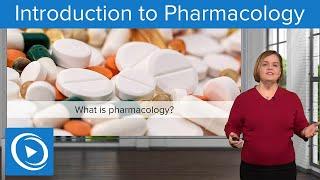 Introduction to Pharmacology | Lecturio Nursing