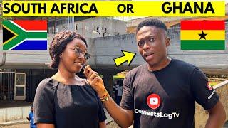 South Africa or Ghana | Which Country would you Rather Come from ?