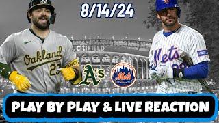 New York Mets vs Oakland A's Live Reaction | MLB | Play by Play | 8/14/24 | Mets vs A's