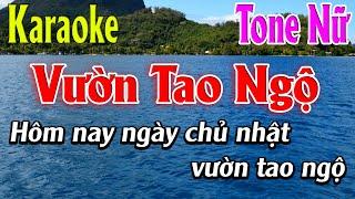 Vườn Tao Ngộ Karaoke Tone Nữ Karaoke Lâm Organ - Beat Mới