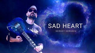 Sad Heart - Sergey Sergeev