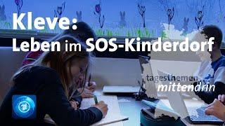 Kleve: Leben im SOS-Kinderdorf | tagesthemen mittendrin