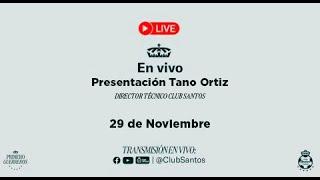 Presentación Fernando "Tano" Ortiz // CLUB SANTOS