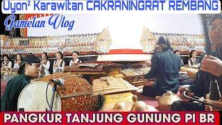 PANGKUR TANJUNG GUNUNG JangkepGending Uyon-Uyon Nyamleng Karawitan CAKRANINGRAT #karawitan #gending