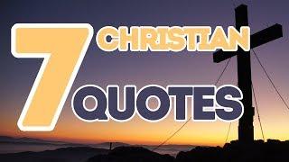 7 Christian Inspiring Quotes - Powerful Christian Quotes