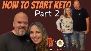 How to Start Keto Part 2