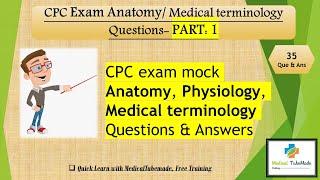 AAPC CPC Exam Anatomy, Physiology & Medical terminology questions | Part-1| CPC mock Question & Ans