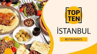 Top 10 Best Restaurants to Visit in İstanbul | Turkey - English