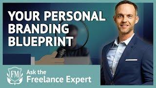 Your Personal Branding Blueprint | Freelancer Masterclass