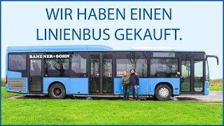 Wir haben einen Linienbus gekauft