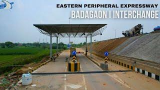 Eastern Peripheral Expressway : Badagaon Interchange | July 2024  #detoxtraveller