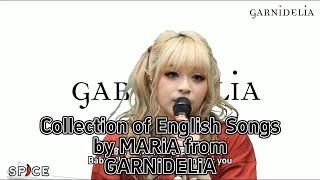 Mai Mizuhashi (MARiA from GARNiDELiA) English Song Collection