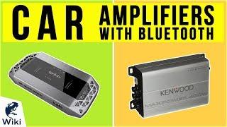 10 Best Car Amplifiers With Bluetooth 2020