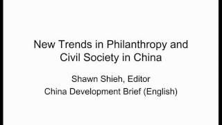 Philanthropy & Civil Society in China: Shawn Shieh