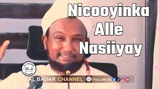 Muxaadaro Cusub #2024 Nicooyinka Alle Nasiiyay sheikh hussein ali jabuti 2024