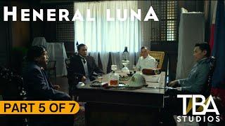 Heneral Luna (2015) | PART 5 OF 7 | Jerrold Tarog | John Arcilla | Mon Confiado | Arron Villaflor