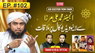 102-Episode : Ask Questions With Engineer Muhammad Ali Mirza on Live Video Call