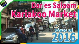 Dar es Salaam city centre to Kariakoo Market