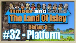 Timber and Stone - [The Land Of Islay - Season 3] - [Part 32] - Platform