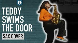 Teddy Swims - The Door | Saxophone Cover | Alexandra Ilieva | Thomann