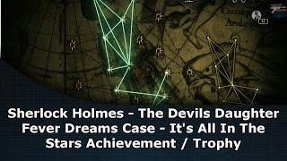 Sherlock Holmes The Devil's Daughter It's All In The Stars Achievement / Trophy