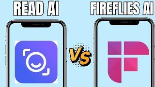 Read AI vs Fireflies AI : Which is better for Automated Meeting Notes?
