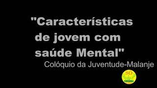 Cirilo Mendes -/Características de jovem com saúde Mental | Só Ciência da Educação