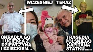 ŻONA FILIPINKA OKRADŁA I ZOSTAWIŁA GO DLA DZIEWCZYNY - POLSKI KAPITAN W TARAPATACH...