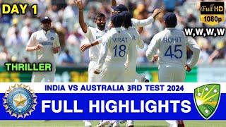 India vs Australia 3rd Test Day 1 Highlights 2024 | IND vs AUS 3rd Test Day 1 Highlights 2024