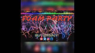 FOAM PARTY | NONSTOP COLLECTION | DJ DANNY