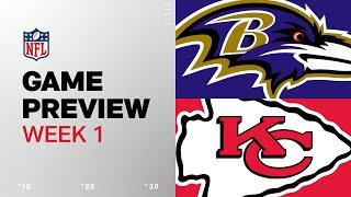 Baltimore Ravens vs. Kansas City Chiefs | 2024 Week 1 Game Preview