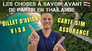 Les choses à savoir avant de venir en Thaïlande